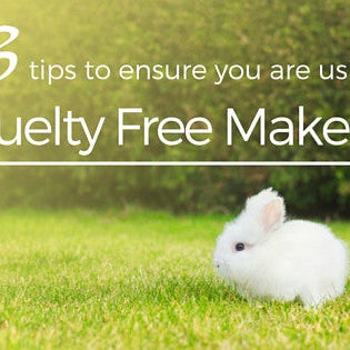 3 Tips for Ensuring you are using Cruelty Free Makeup