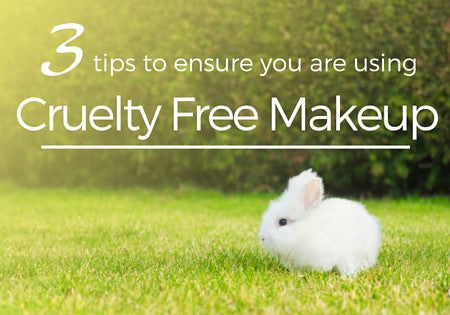 3 Tips for Ensuring you are using Cruelty Free Makeup