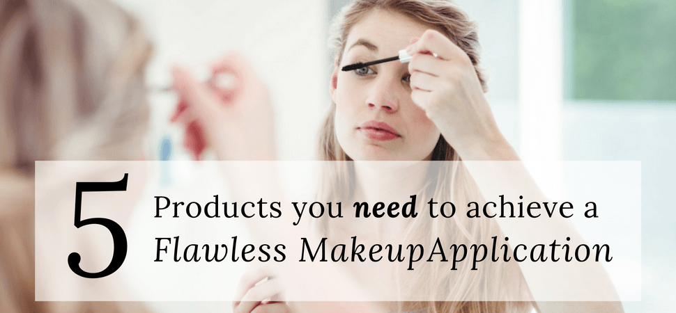 5 Steps to Prepare your Skin for Flawless Makeup Application